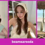 เปิดวาร์ป beamsareeda สาวรีวิวลุคสดใส รีวิวและไลฟ์สไตล์ครบ น่าดู